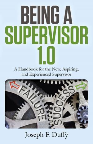 Cover of the book Being a Supervisor 1.0 by Ian Freer