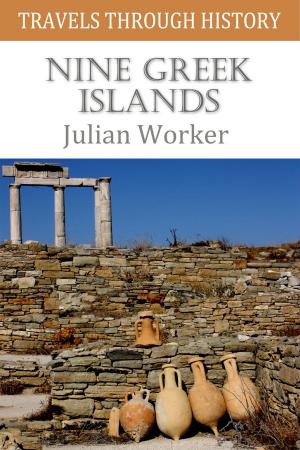 Cover of the book Travels through History - Nine Greek Islands by Sally Jones