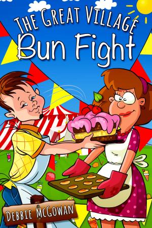 Cover of the book The Great Village Bun Fight by Laura Susan Johnson
