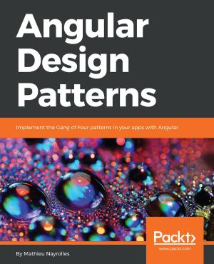 Cover of the book Angular Design Patterns by Achilleas Pipinellis