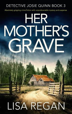 Cover of the book Her Mother's Grave by Renita D'Silva