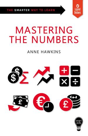 Cover of the book Mastering the Numbers by Cassandra Parkin