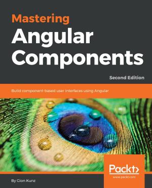 Cover of the book Mastering Angular Components by Christoph Lang