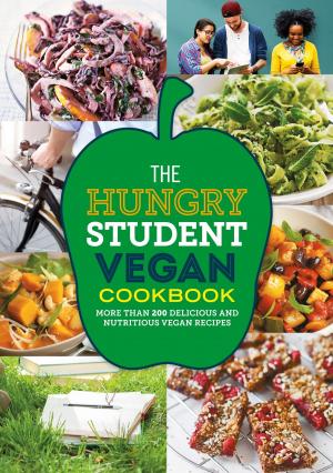 Cover of the book The Hungry Student Vegan Cookbook by Catherine Gray