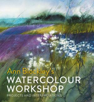 Cover of the book Watercolour Workshop by Bart van Olphen