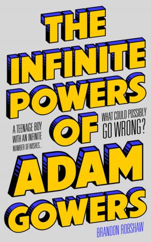 Cover of Infinite Powers of Adam Gowers