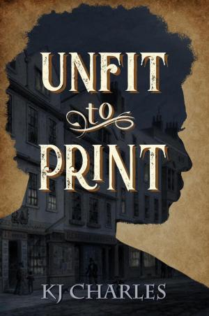 Cover of Unfit to Print