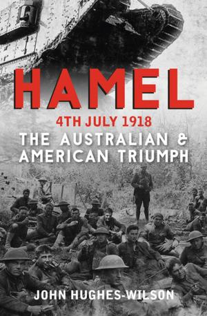 Cover of the book Hamel 4th July 1918 by Jean Pascal Zanders