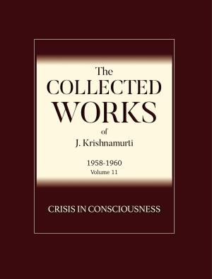 Cover of the book Crisis in Consciousness by J. Krishnamurti