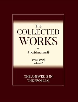 Cover of the book The Answer Is in the Problem by J. Krishnamurti