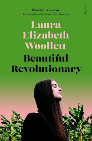 Cover of the book Beautiful Revolutionary by Rachel Buchanan
