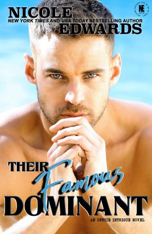 Cover of the book Their Famous Dominant by Arianne Richmonde