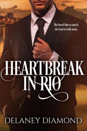 Cover of the book Heartbreak in Rio by Delaney Diamond