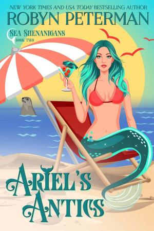 Cover of the book Ariel's Antics by Ally Blue