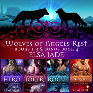 Cover of the book Wolves of Angels Rest: Books 1-3 plus bonus Book 4 by Jessa Slade