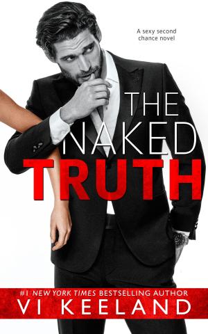 Cover of the book The Naked Truth by Penelope Ward, Vi Keeland