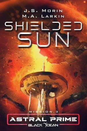 bigCover of the book Shielded Sun: Mission 3 by 