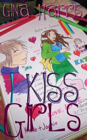 bigCover of the book I Kiss Girls by 