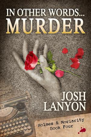 Cover of the book In Other Words...Murder by Josh Lanyon, Traductores Anónimos