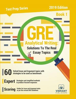 Cover of the book GRE Analytical Writing: Solutions to the Real Essay Topics - Book 1 by Giada De Laurentiis