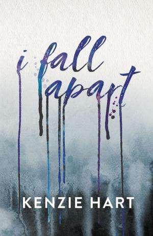 Cover of the book I Fall Apart by MELANIE MILBURNE
