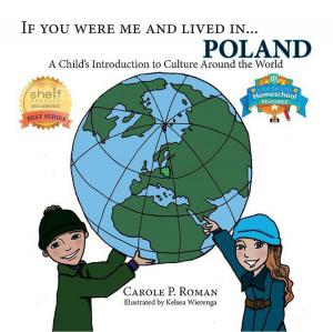 Cover of the book If You Were Me and Lived in... Poland by Carole P. Roman