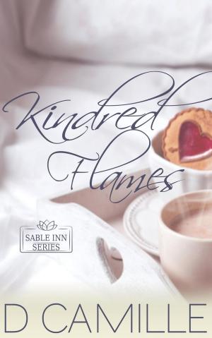 Cover of the book Kindred Flames by D. Camille