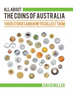 Cover of the book All About The Coins of Australia by J N PRATLEY