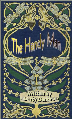 Cover of the book The Handy Man by Liberty Dendron