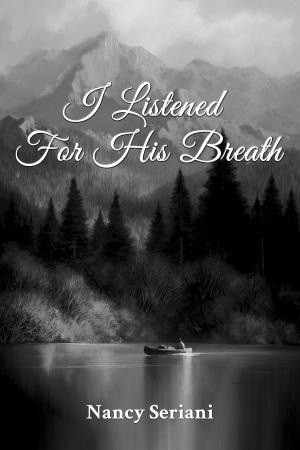 Cover of I Listened For His Breath