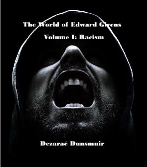 Cover of The World of Edward Givens: Volume I