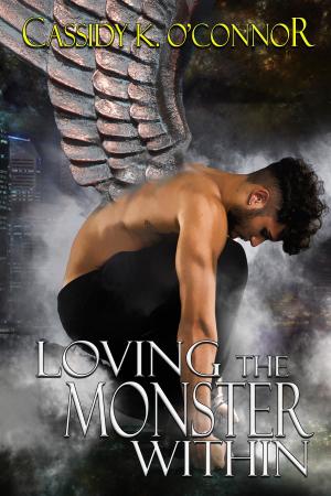 Cover of the book Loving the Monster Within by Antonio Gálvez Alcaide