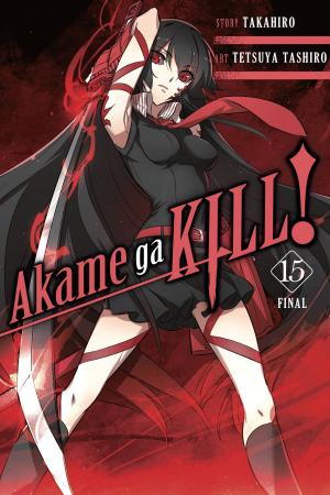 Cover of Akame ga KILL!, Vol. 15
