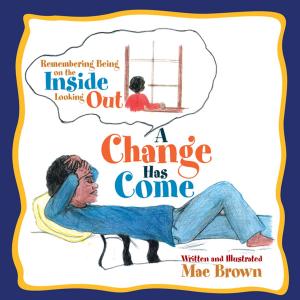 Cover of the book A Change Has Come by Lisa Puerto