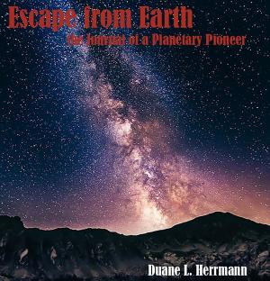 Cover of the book Escape from Earth (the Journal of a Planetary Pioneer) by Kae Cheatham