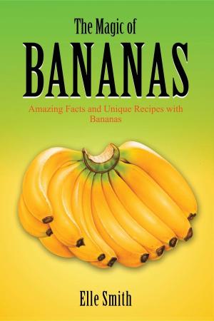 Cover of the book The Magic of Bananas by Christine Jimenez-Mariani