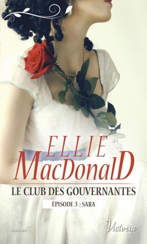 Cover of the book Le club des gouvernantes by Elle James, Paula Graves, Danica Winters