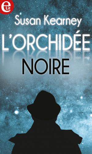 Cover of the book L'orchidée noire by Ann Evans