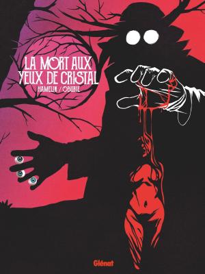 Cover of the book La Mort aux yeux de cristal by Frank Giroud, Lucien Rollin
