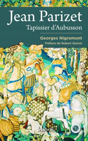 Cover of the book Jean Parizet, tapissier d'Aubusson by Serge Camaille