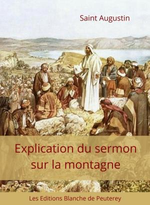 Cover of the book Explication du sermon sur la montagne by Jean Xxiii