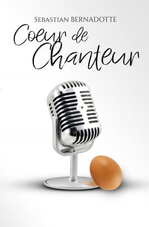 Cover of the book Coeur de chanteur by Sloane Kennedy