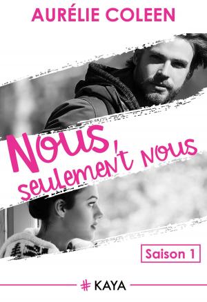 Book cover of Nous, seulement Nous - saison 1