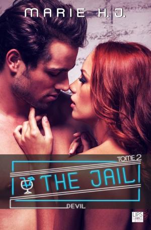 Cover of the book The Jail - Tome 2 - Devil by Emma Thorne