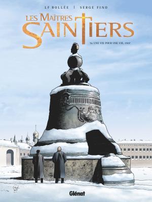 Cover of the book Les Maîtres-Saintiers - Tome 04 by Carlos Trillo, Jordi Bernet