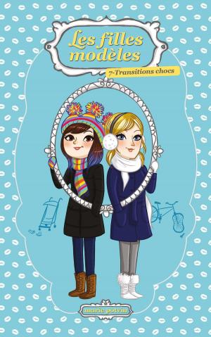Cover of the book Les Filles modèles T07 by Amélie Dubois