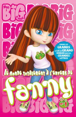 Cover of the book Le Monde totalement à l'envers de Fanny T1 by Rose-Line Brasset