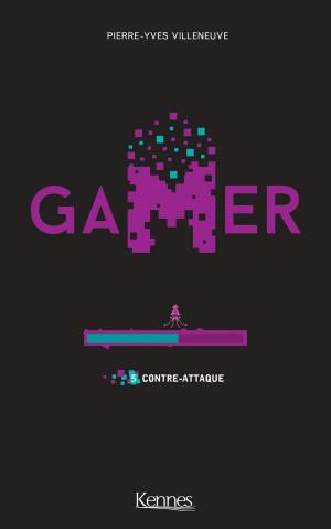 Cover of the book Gamer T05 by Pierre-Yves Villeneuve, Marie Potvin