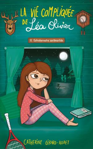 Cover of the book La Vie compliquée de Léa Olivier T11 by Catherine Girard Audet