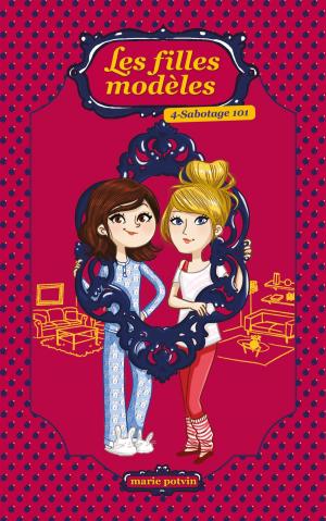 Cover of the book Les Filles modèles T04 by Dany